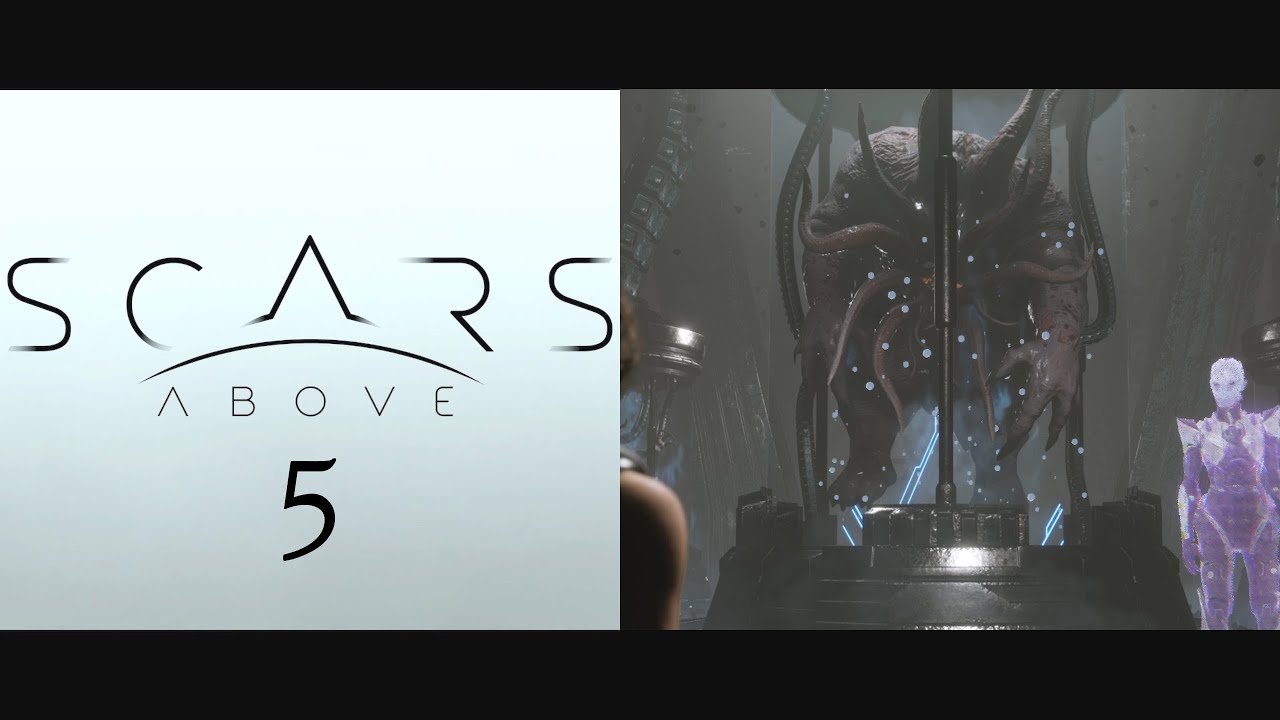 Scars Above #5 ➤ КОСМИЧЕСКИЙ КТУЛХУ