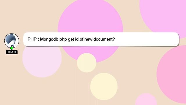 PHP : Mongodb php get id of new document? смотреть онлайн