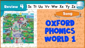 Song | Review 4 | Oxford Phonics World 1 - The Alphabet. #38