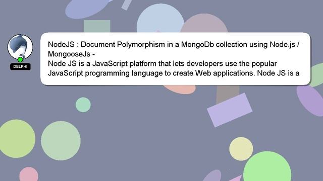 NodeJS : Document Polymorphism in a MongoDb collection using Node.js / MongooseJs - смотреть онлайн