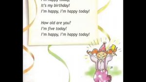 English for children  Spotlight 2  Page 47 ex 3   I'm happy today  it's my birthday   Song
