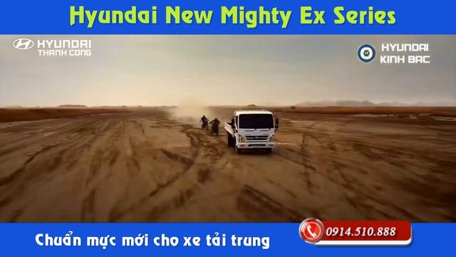 Mighty Ex - (SIÊU PHẨM) Hyundai Ex Series (EX6 - EX8 - EX8 GT) (Hyundai Kinh Bắc)