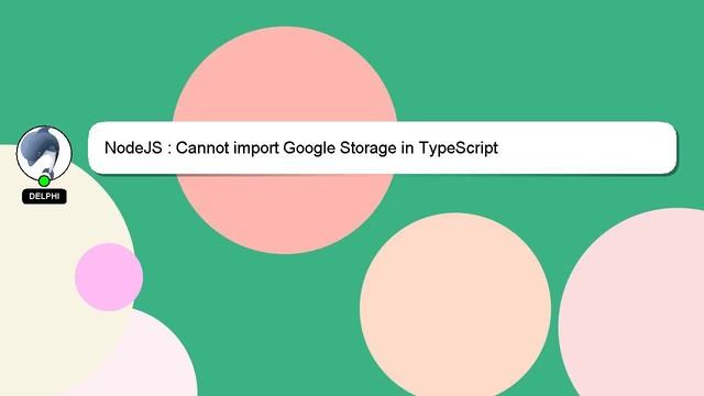 NodeJS : Cannot import Google Storage in TypeScript смотреть онлайн