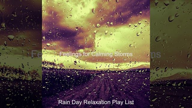 Groovy Calming Storms смотреть онлайн