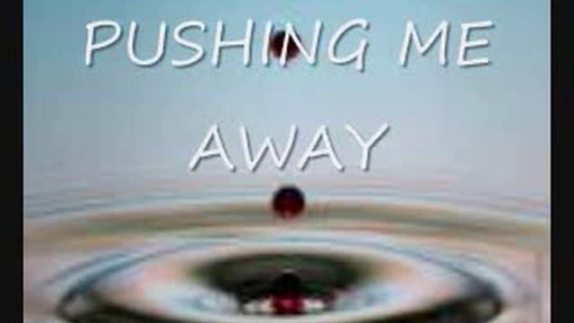 Pushing Me Away INTRO смотреть онлайн