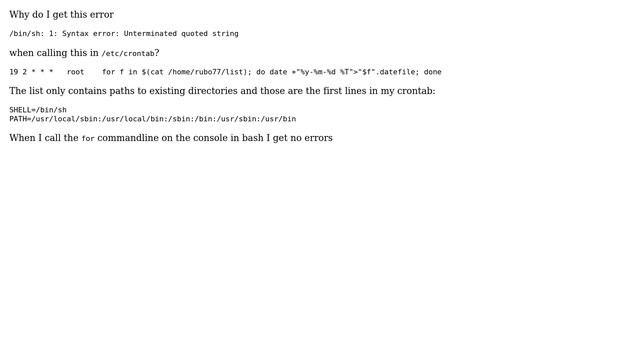 Unix & Linux: "Syntax error: Unterminated quoted string" only when calling from crontab смотреть онлайн