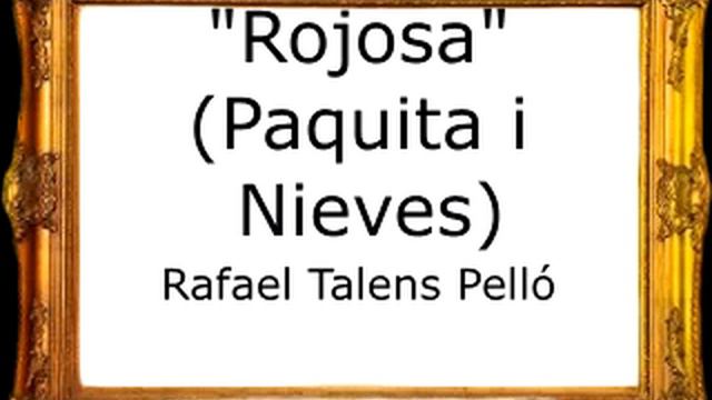 Rojosa (Paquita i Nieves) - Rafael Talens Pelló [Pasodoble] смотреть онлайн
