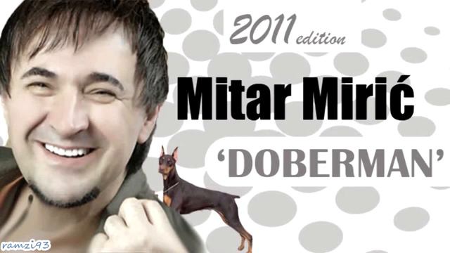 Mitar Mirić--DOBERMAN (Balkan Studio)