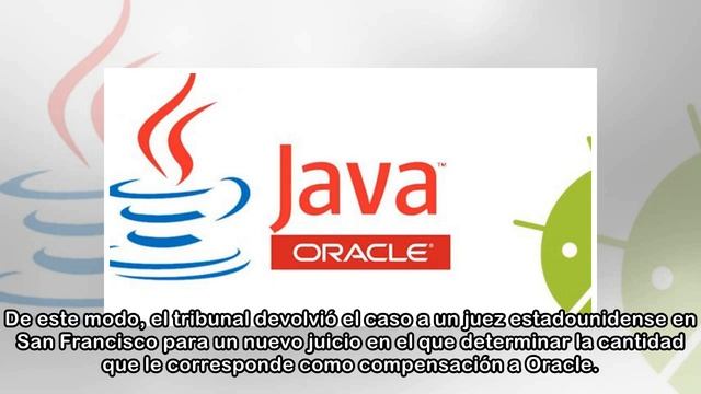 Revive el juicio entre Google y Oracle por el uso de las API de Java en Android смотреть онлайн