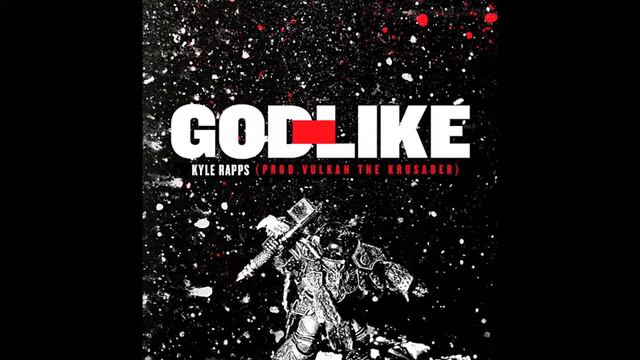 Kyle Rapps "God-Like" (Prod. Vulkan The Krusader) (Artwk. Ernesto Ortega) смотреть онлайн