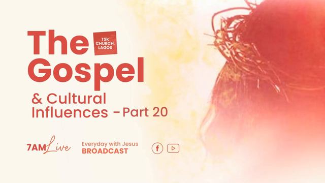 The Gospel And Cultural Influences - Part 20 смотреть онлайн