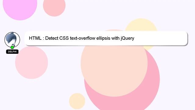 HTML : Detect CSS text-overflow ellipsis with jQuery смотреть онлайн