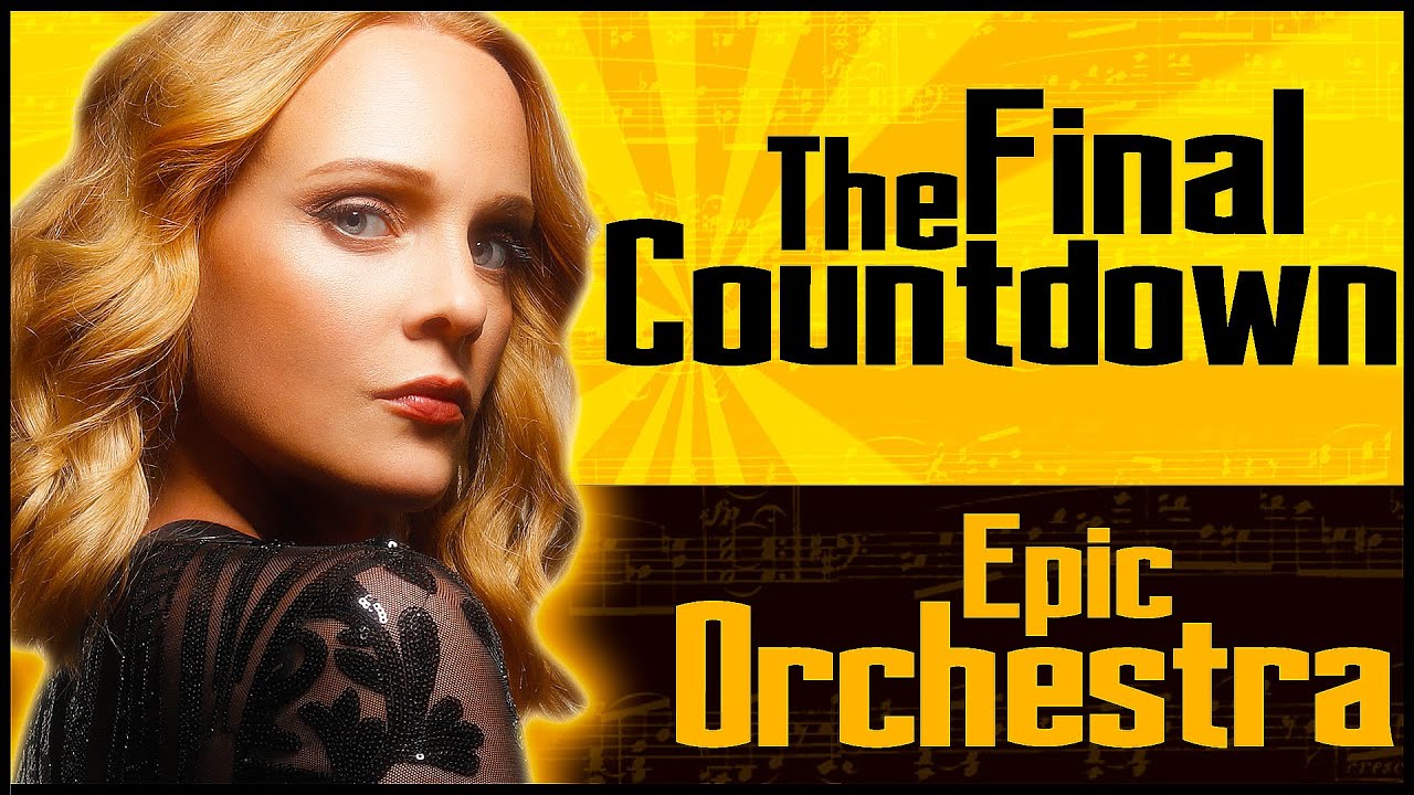 Europe - The Final Countdown - Epic Orchestra & Nadia Eide смотреть онлайн