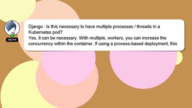 Django : Is this necessary to have multiple processes / threads in a Kubernetes pod? смотреть онлайн