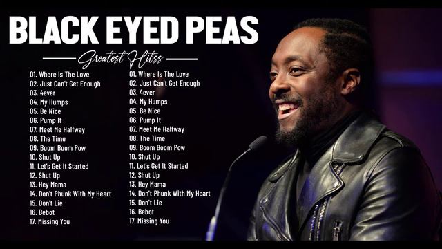 BLACK EYED PEAS Greatest Hits Full - Best Songs Of BLACK EYED PEAS - BLACK EYED PEAS Best Songs 202