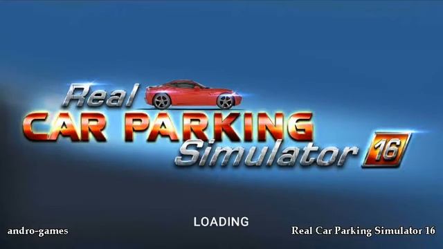 Real Car Parking Simulator 16 (by Symstudio Games) - simulation game for android - gameplay. смотреть онлайн