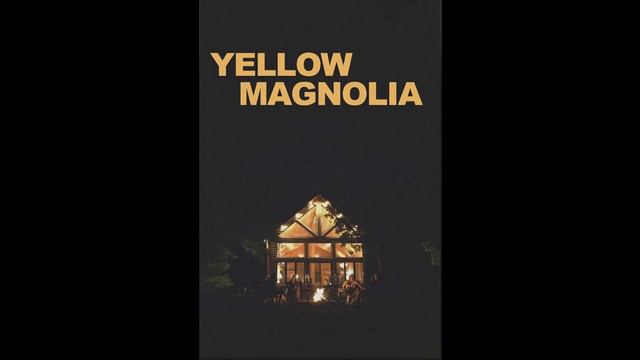 YELLOW MAGNOLIA - “Dinner” смотреть онлайн