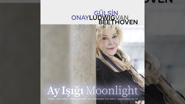 Piano Sonata No. 26 in E-Flat Major Op. 81a "Les adieux": II. Abwesenheit (Andante espressivo) смотреть онлайн