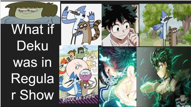What if Deku was in Regular Show? Part 1: The Irregular day and the Irregular Job. смотреть онлайн
