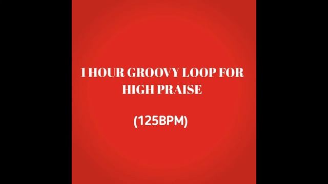 1 HOUR GROOVY LOOP FOR HIGH PRAISE - Tim Godfrey Praise смотреть онлайн