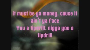 ★Nelly★ Tip Drill ~~►Lyrics