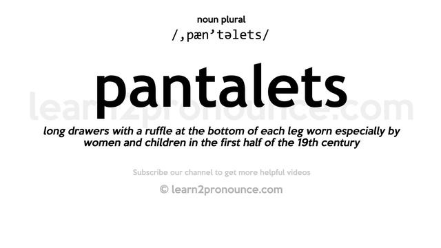 Pronunciation Of Pantalets | Definition Of Pantalets