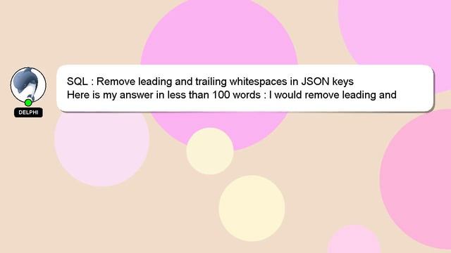 SQL : Remove leading and trailing whitespaces in JSON keys смотреть онлайн