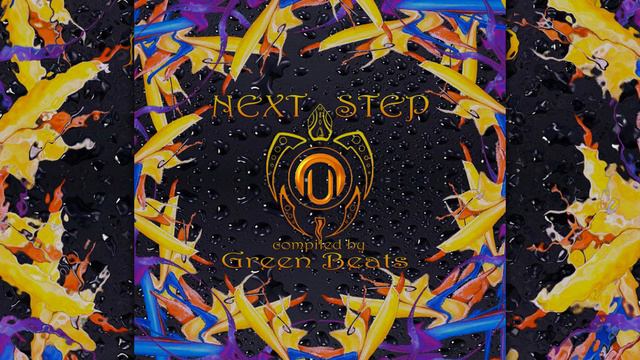 PSYCHILL - Next Step - Compiled By Green Beats (VEVAL)