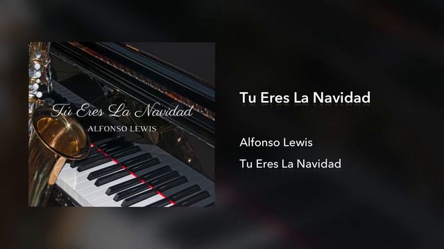 Alfonso Lewis Tu Eres La Navidad смотреть онлайн