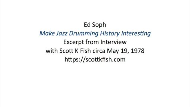 Ed Soph - Make Jazz Drumming History Interesting смотреть онлайн