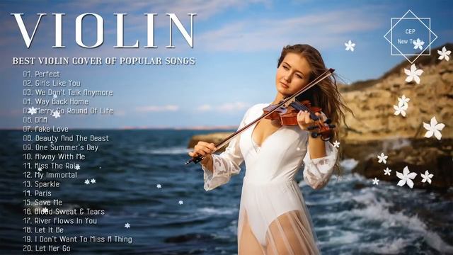 Most Popular Violin Covers Of Popular Songs 2020 Best Instrumental Violin Covers 2020