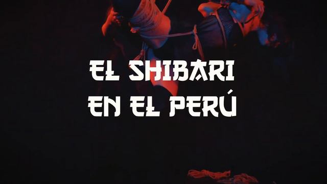 Shibari en el Perú, arte, dolor y placer. 🔥😈 смотреть онлайн