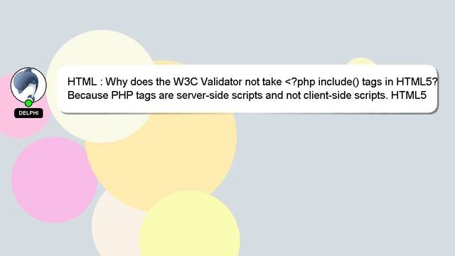 HTML : Why does the W3C Validator not take ?php include() tags in HTML5? смотреть онлайн