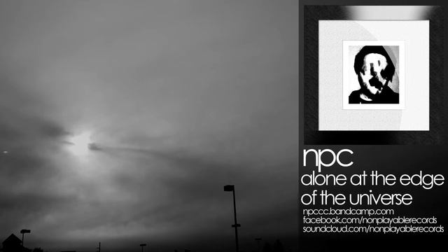 NPC - Alone at the Edge of the Universe смотреть онлайн