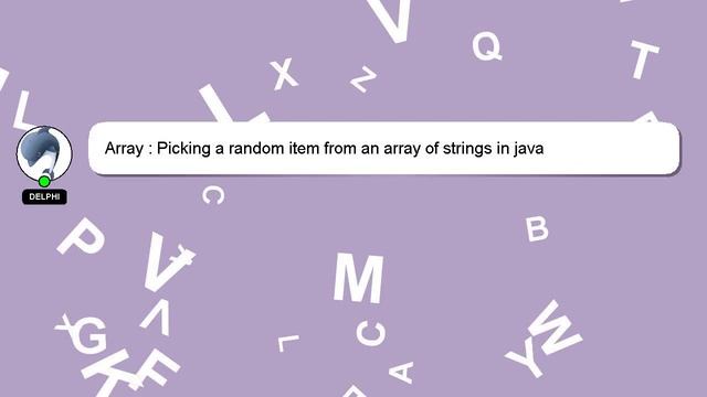 Array : Picking a random item from an array of strings in java смотреть онлайн