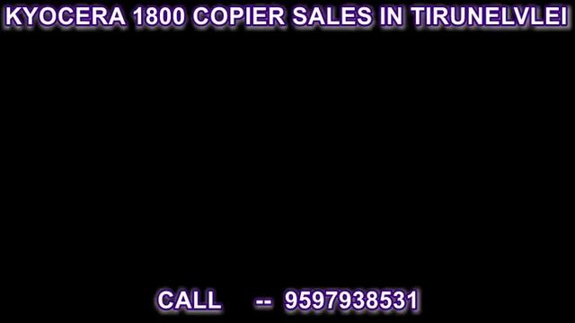 Kyocera 1800 Copier Sales in Tirunelveli(9597938531) смотреть онлайн