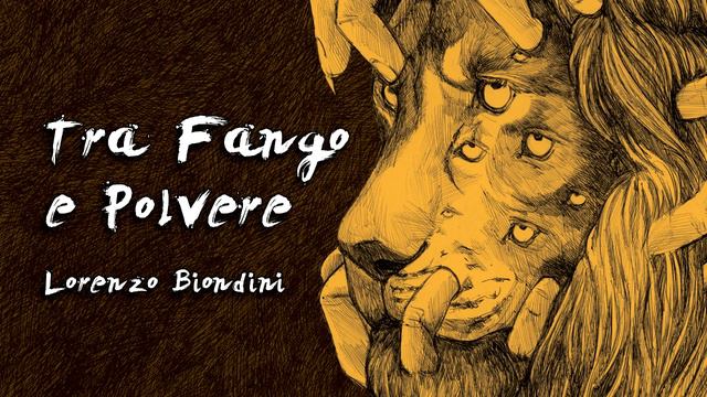 Lorenzo Biondini - Tra fango e polvere - Full album - 2020 смотреть онлайн