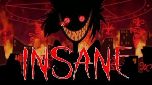 insane