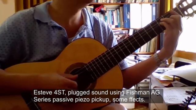 Test Esteve 4ST with Fishman AG series passive piezo pickup Ver 2.xx - Vlog #33 смотреть онлайн