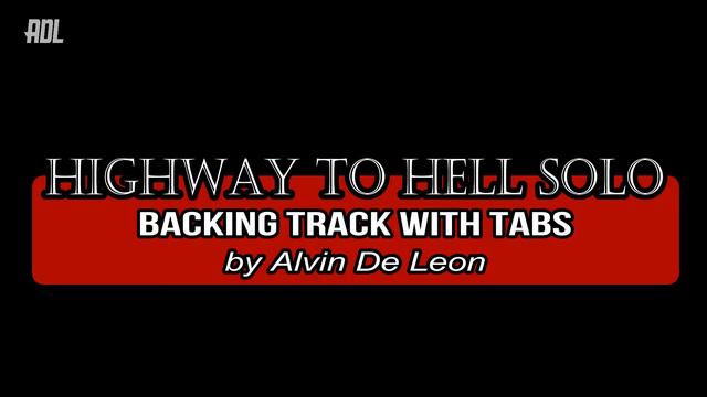 AC/DC HIGHWAY TO HELL GUITAR SOLO with TABS and BACKING TRACK - ALVIN DE LEON (2018) смотреть онлайн