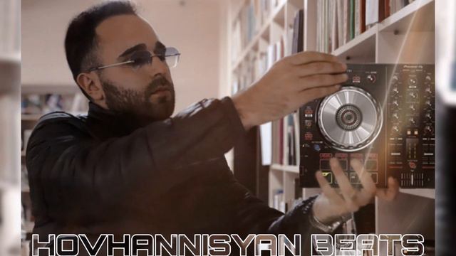 HOVHANNISYAN BEATS - Armenian Vibes