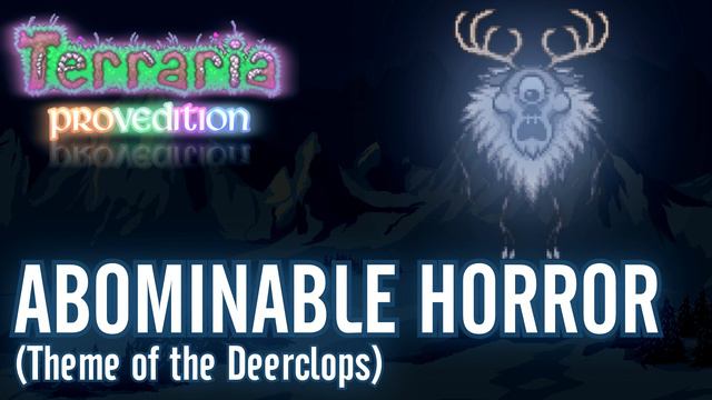 Terraria: ProvEdition OST - Abominable Horror (Deerclops) смотреть онлайн