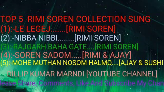 Rimi Soren Collection Song//Top 5 Santali Traditional Song -(5)//DILLIP KUMAR MARNDI//Santali Jukbo