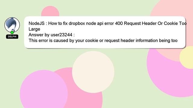 NodeJS : How to fix dropbox node api error 400 Request Header Or Cookie Too Large смотреть онлайн