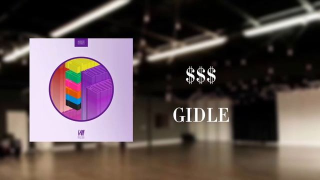 (G)-IDLE '$$$' [EMPTY DANCE STUDIO]