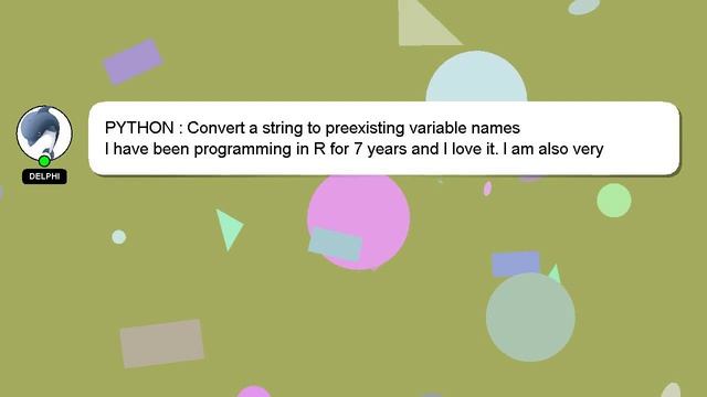 PYTHON : Convert a string to preexisting variable names смотреть онлайн