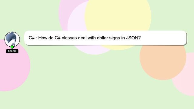 C# : How do C# classes deal with dollar signs in JSON? смотреть онлайн