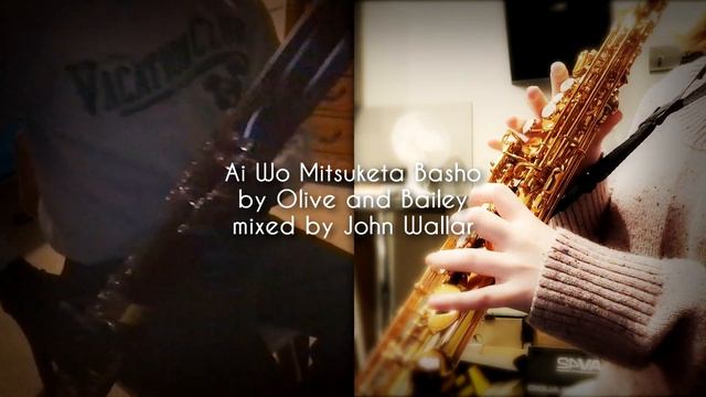 Ai Wo Mitsuketa Basho - Hibike Euphonium - Soprano Sax and Bassoon Duet смотреть онлайн