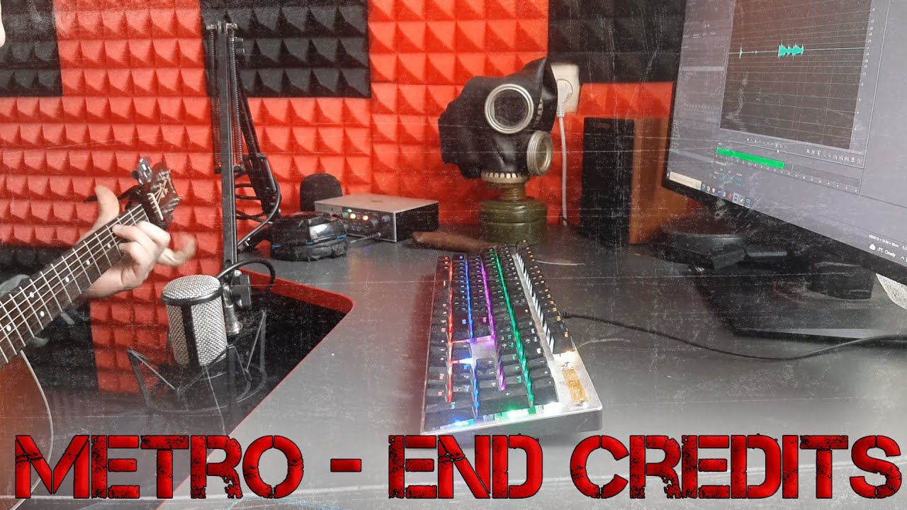 Metro 2033 — Good Ending Guitar Cover I Рассекая границы