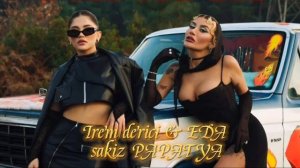 Irem Derici & Eda Sakiz — PAPATYA ( speed up)